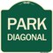 Signmission Designer Series Diagonal Parking 1, Green & Tan Heavy-Gauge Aluminum Sign, 18" x 18", G-1818-24192 A-DES-G-1818-24192 - alternate 1